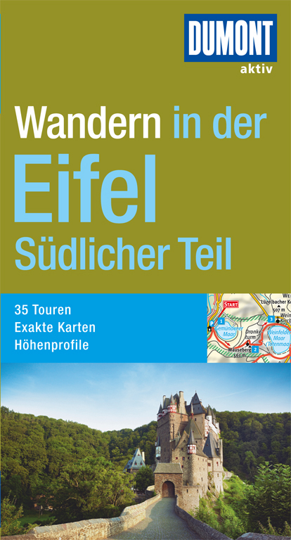 DuMont Wanderführer Eifel Südlicher Teil - Cornel Braun, Heinrich Bauregger