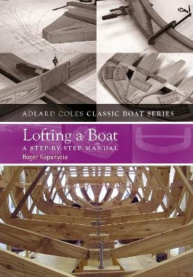 Lofting a Boat - Roger Kopanycia