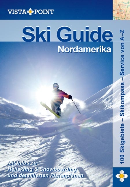 Ski Guide Nordamerika - Christoph Schrahe