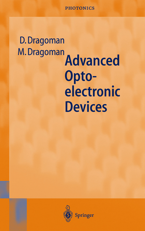 Advanced Optoelectronic Devices - Daniela Dragoman, Mircea Dragoman