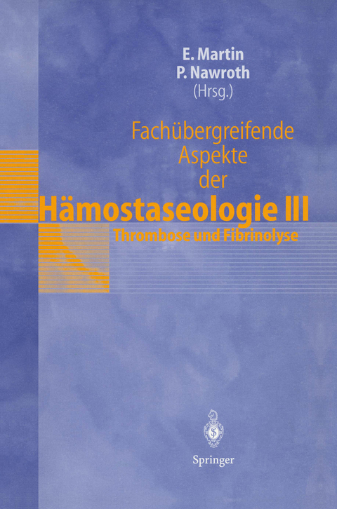 Fachübergreifende Aspekte der Hämostaseologie III - 