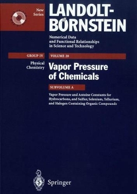 Vapor Pressure and Antoine Constants for Hydroncarbons, and Sulfur, Selenium, Tellurium, and Halogen Containing Organic Compounds