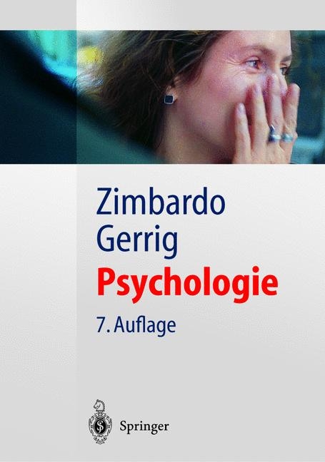 Psychologie. - Philip G. Zimbardo, Richard J. Gerrig