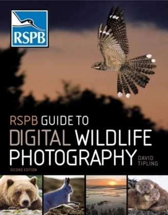 RSPB Guide to Digital Wildlife Photography - David Tipling