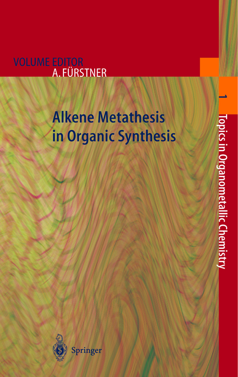 Alkene Metathesis in Organic Synthesis - 