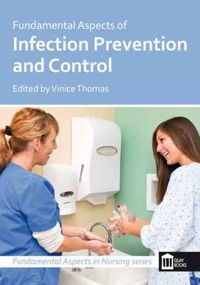 Fundamental Aspects of Infection Prevention and Control - 