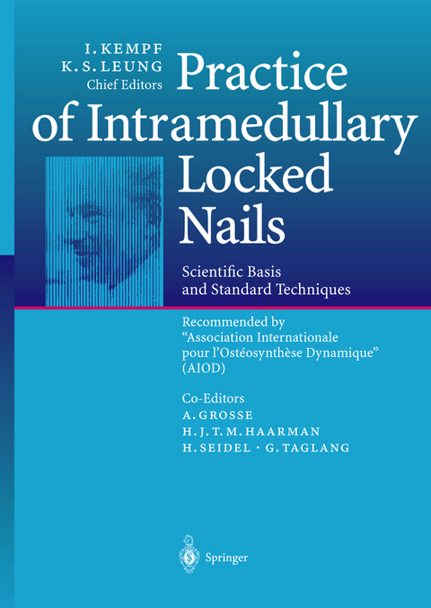 Practice of Intramedullary Locked Nails - 