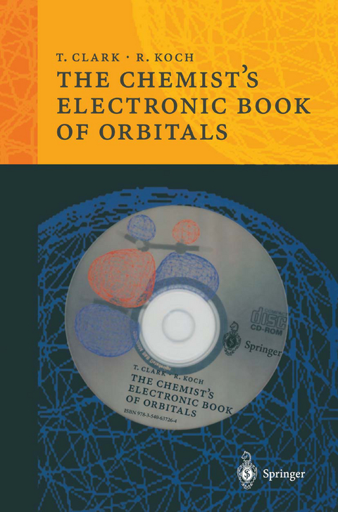 The Chemist’s Electronic Book of Orbitals - Timothy Clark, Rainer B. Koch