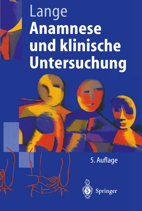 Anamnese und klinische Untersuchung - Armin Lange