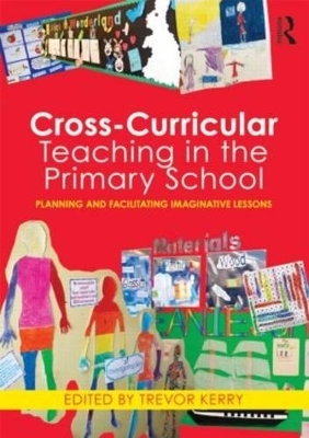 Cross-Curricular Teaching in the Primary School - 