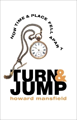 Turn and Jump - Howard Mansfield