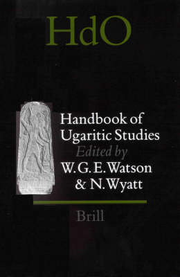 Handbook of Ugaritic Studies - Wilfred Watson, Nicolas Wyatt