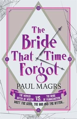 The Bride That Time Forgot - Paul Magrs