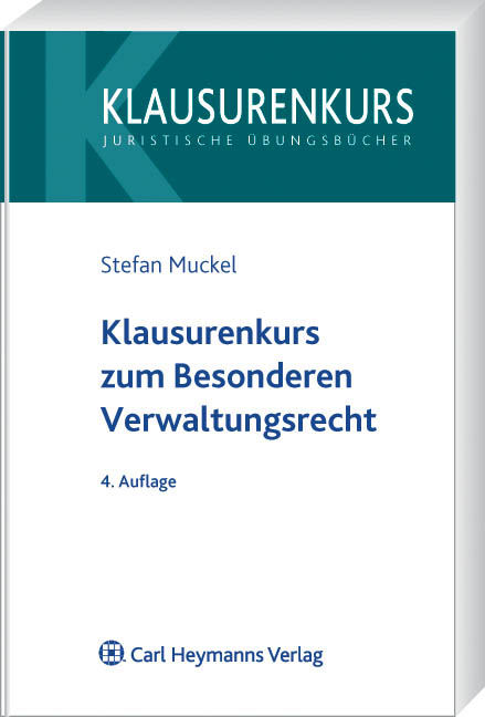 Klausurenkurs zum Besonderen Verwaltungsrecht - Stefan Muckel, Wolfgang Rüfner