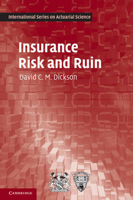 Insurance Risk and Ruin - David C. M. Dickson