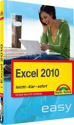 Excel 2010 - Rainer Walter Schwabe