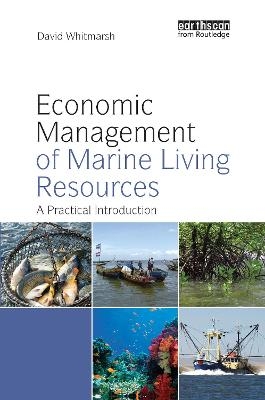 Economic Management of Marine Living Resources - David Whitmarsh