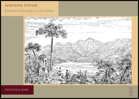 Voyages aux Alpes et en Italie - Rodolphe Töpffer