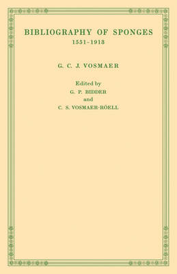 Bibliography of Sponges 1551–1913 - G. C. J. Vosmaer