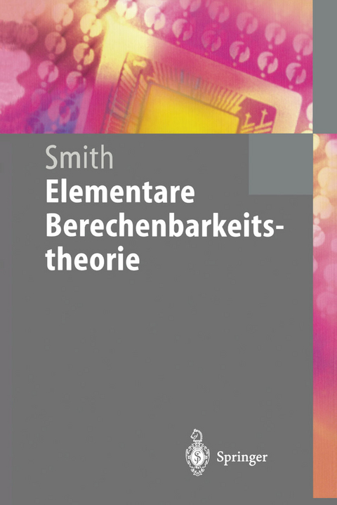 Elementare Berechenbarkeitstheorie - Einar Smith