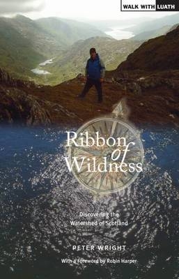 Ribbon of Wildness - Peter Wright