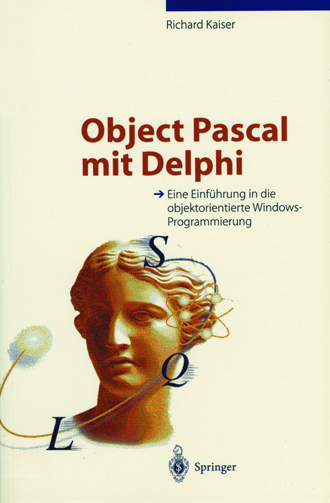 Object Pascal mit Delphi - Richard Kaiser