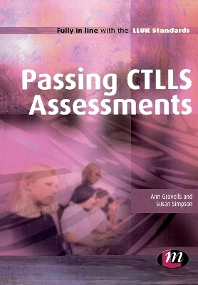 Passing CTLLS Assessments - Ann Gravells, Susan Simpson