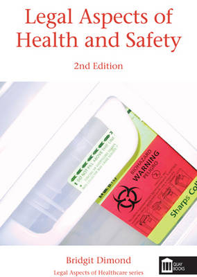 Legal Aspects of Health and Safety - Bridgit C. Dimond