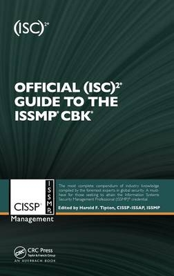 Official (ISC)2® Guide to the ISSMP® CBK® - Joseph Steinberg