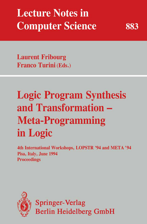 Logic Program Synthesis and Transformation - Meta-Programming in Logic - 