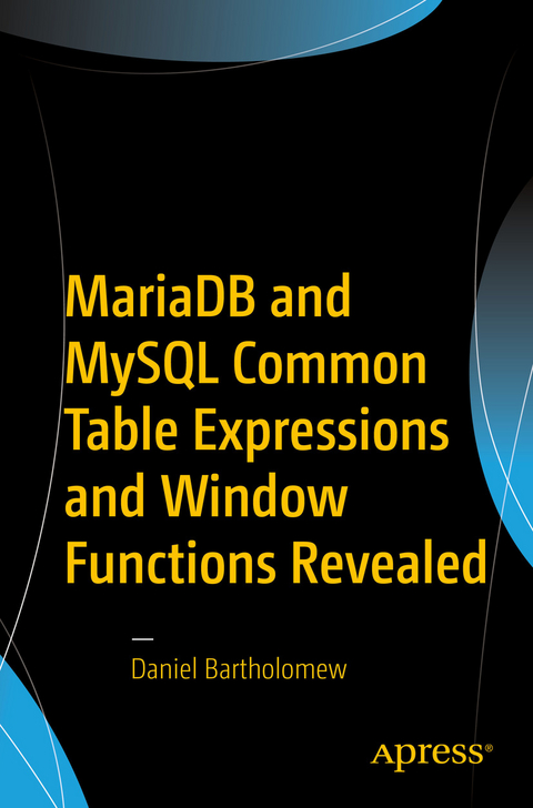 MariaDB and MySQL Common Table Expressions and Window Functions Revealed -  Daniel Bartholomew