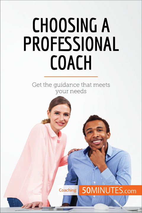 Choosing a Professional Coach -  50Minutes