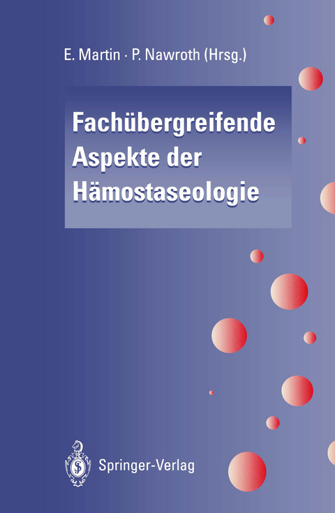 Fachübergreifende Aspekte der Hämostaseologie - 