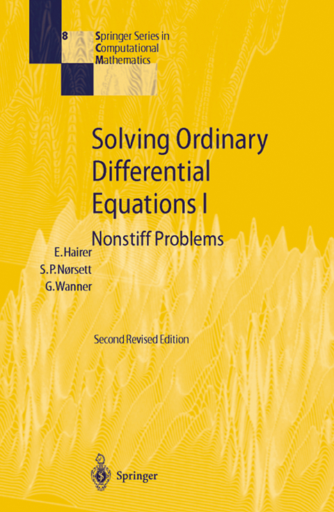 Solving Ordinary Differential Equations I - Ernst Hairer, Syvert P. Nørsett, Gerhard Wanner