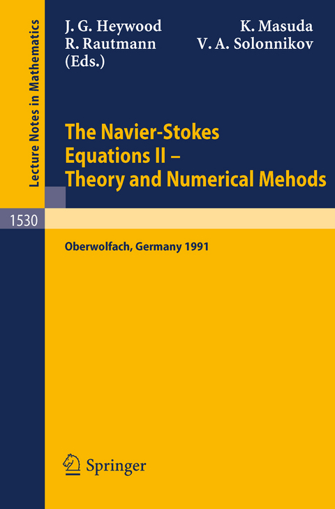 The Navier-Stokes Equations II - Theory and Numerical Methods - 