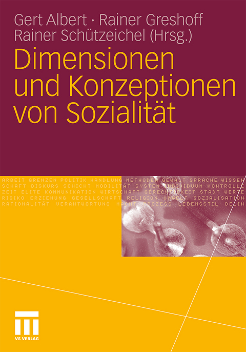 Dimensionen und Konzeptionen von Sozialität - 