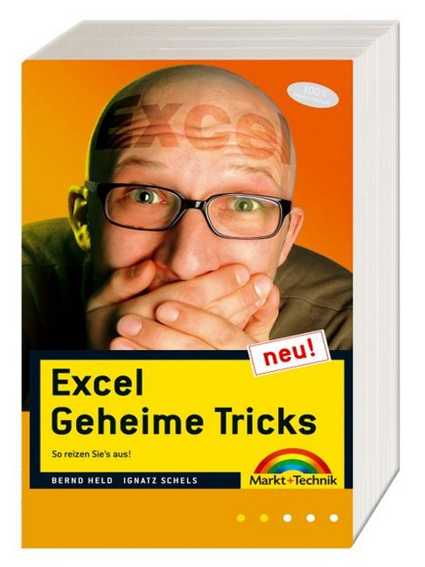 Excel Geheime Tricks - Bernd Held, Ignatz Schels