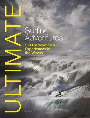 Ultimate Surfing Adventures - Alf Alderson