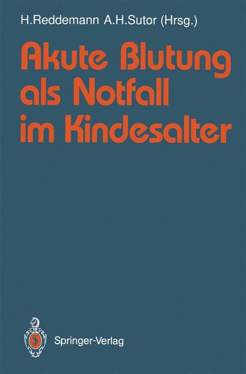 Akute Blutung als Notfall im Kindesalter - 