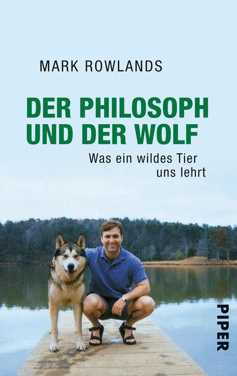 Der Philosoph und der Wolf - Mark Rowlands