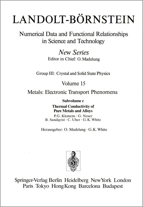 Thermal Conductivity of Pure Metals and Alloys / Wärmeleitfähigkeit von reinen Metallen und Legierungen - 