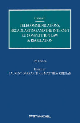 Telecommunications, Broadcasting and the Internet - Laurent Garzaniti