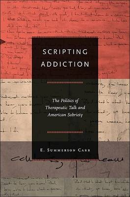 Scripting Addiction - E. Summerson Carr