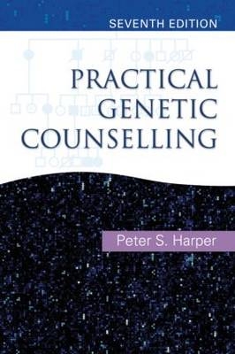 Practical Genetic Counselling - Peter S. Harper