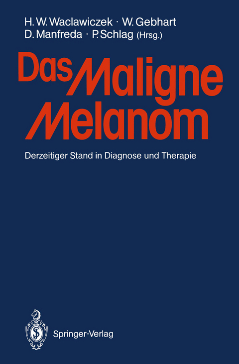 Das Maligne Melanom - 