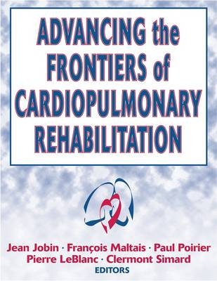 Advances in Cardiopulmonary Rehabilitation - Jean Jobin,  etc.,  et al