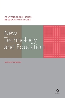 New Technology and Education - Dr Anthony Edwards