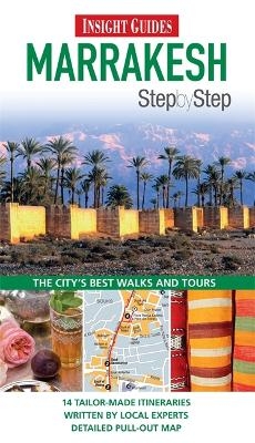 Insight Guides: Marrakesh Step By Step -  Insight Guides