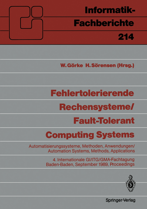 Fehlertolerierende Rechensysteme / Fault-tolerant Computing Systems - 