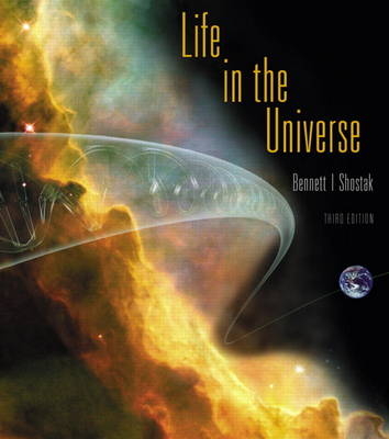 Life in the Universe - Jeffrey O. Bennett, Seth Shostak